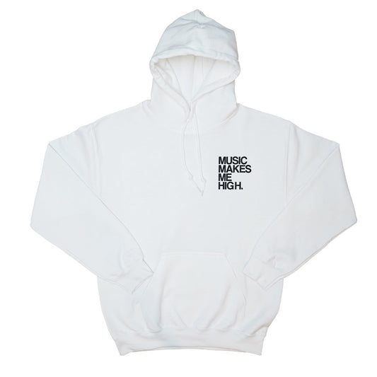 MUSIC MAKES ME HIGH *SIGNATURE HOODIE* WHITE