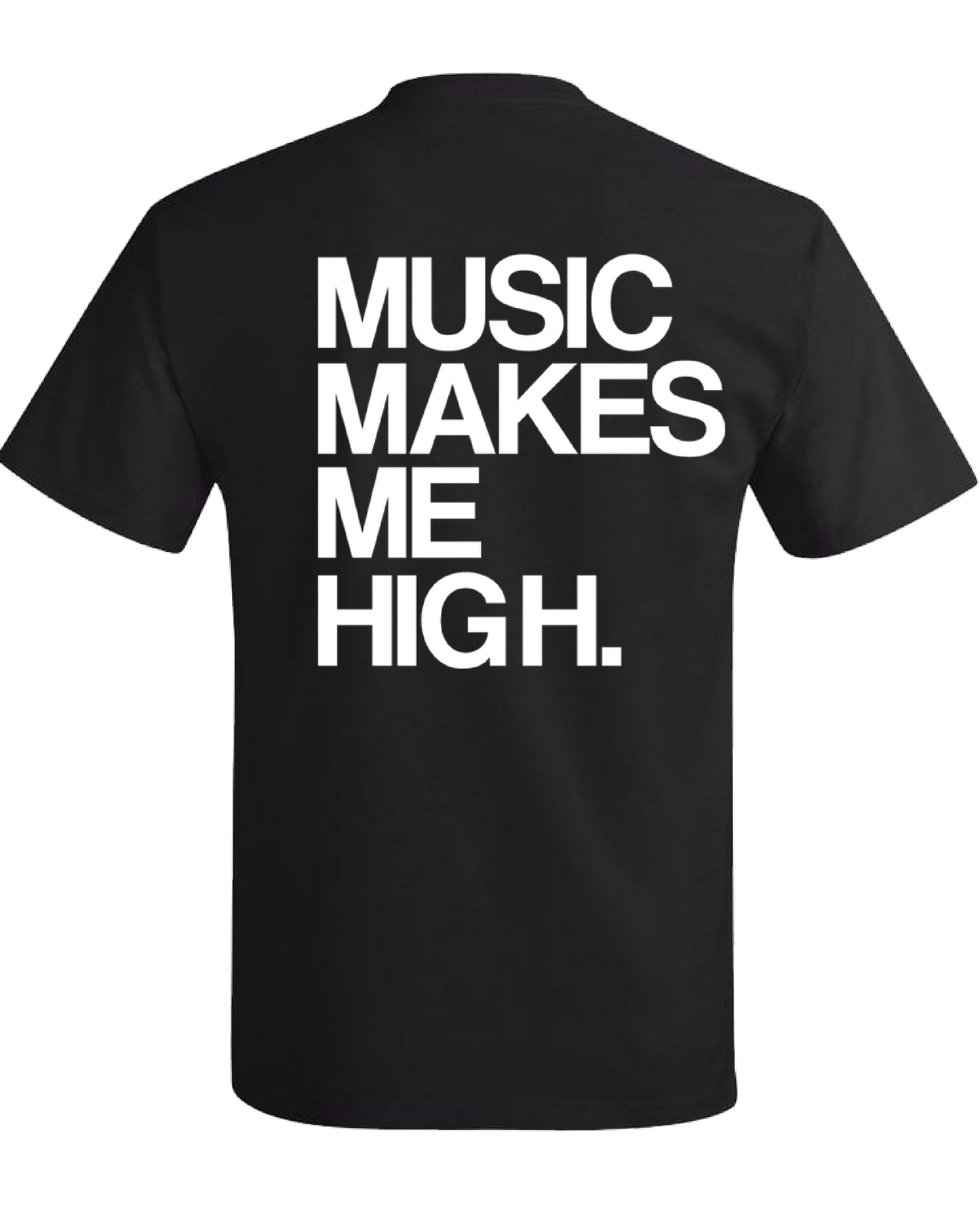 MUSIC MAKES ME HIGH *SIGNATURE T-SHIRT* BLACK/WHITE