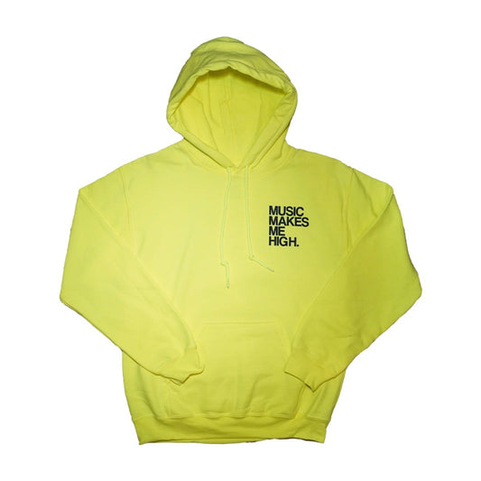 MUSIC MAKES ME HIGH *SIGNATURE HOODIE* SAFETY GREEN