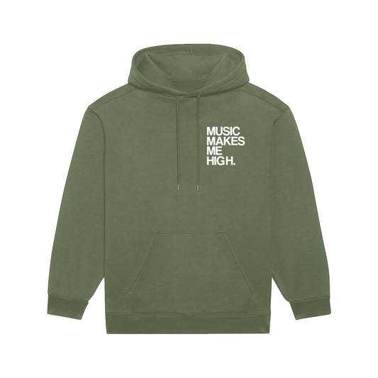 MUSIC MAKES ME HIGH *SIGNATURE HOODIE* OLIVE