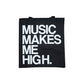 MUSIC MAKES ME HIGH *SIGNATURE BAG* BLACK