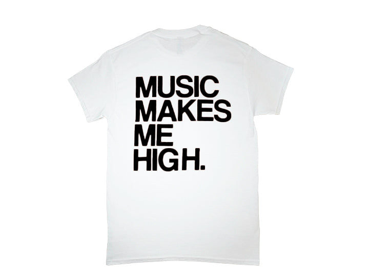MUSIC MAKES ME HIGH *SIGNATURE T-SHIRT* WHITE/BLACK (UNISEX)